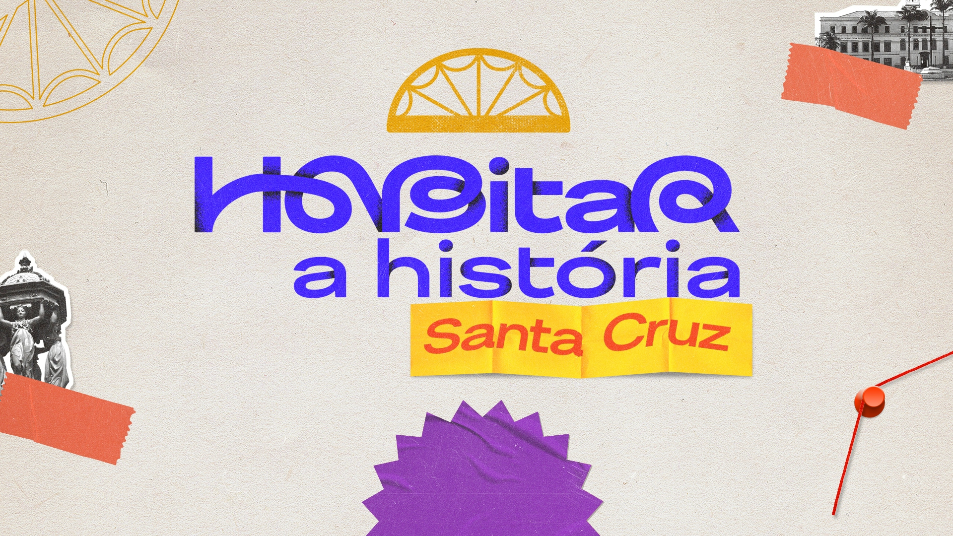Cover image for timeline Habitar a História - Santa Cruz